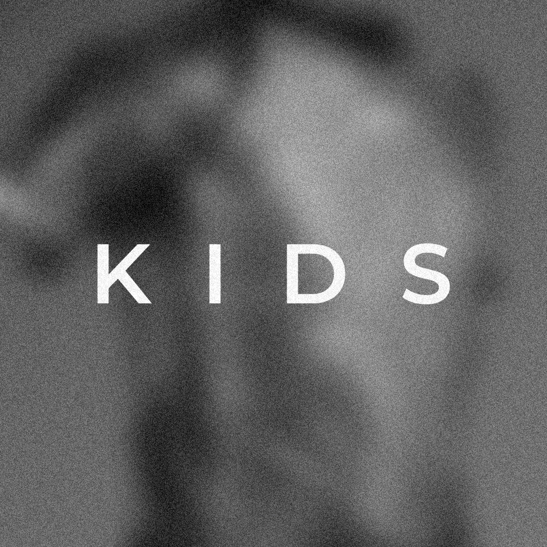 KIDS